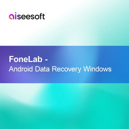 FoneLab - Récupération de données Android